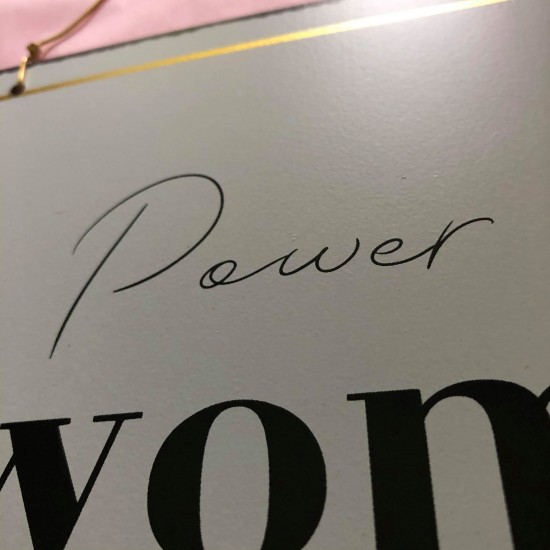 Skilt Power of a Woman