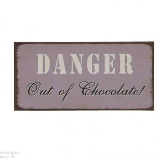 Magnet - Danger Out of chocolate