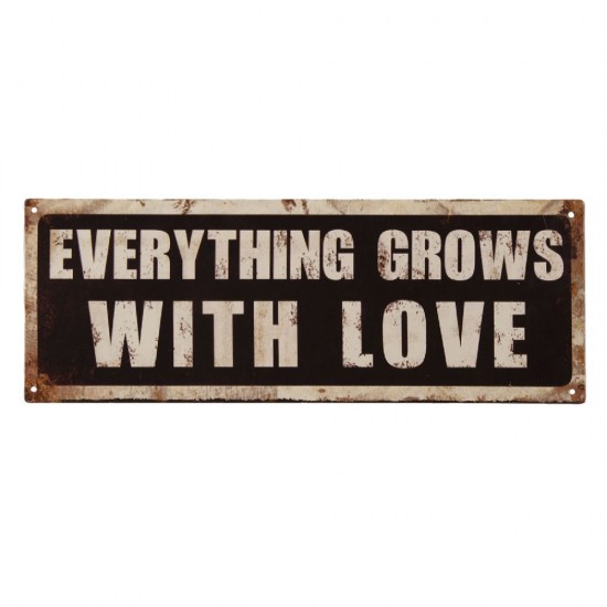 Skilt Everything grows with love B36cm