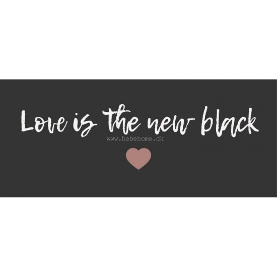 Metalskilt - Love is the new black